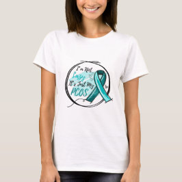 I Am Not Lazy It's Just My PCOS Teal Ribbon T Shirt