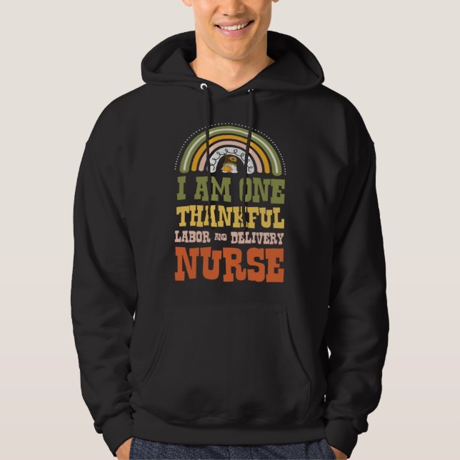 I Am One Thankful Labor And Delivery Nurse Bohemia Hoodie (Framsida)