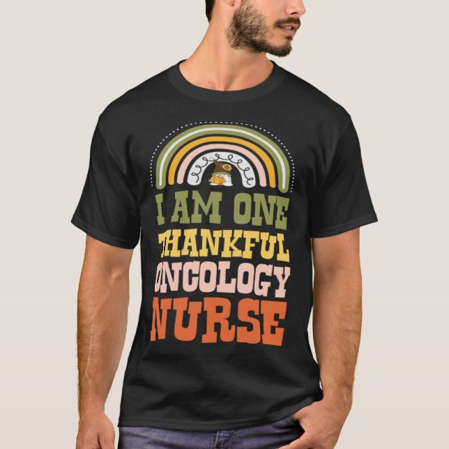 I Am One Thankful Oncology Nurse Bohemian Thanksgi T Shirt (Framsida)