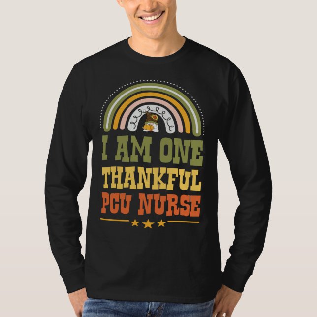 I Am One Thankful PCU Nurse Bohemian Thanksgiving  T Shirt (Framsida)