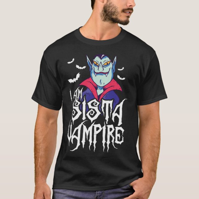 I Am Sista Vampire Matching Family Halloween T Shirt (Framsida)