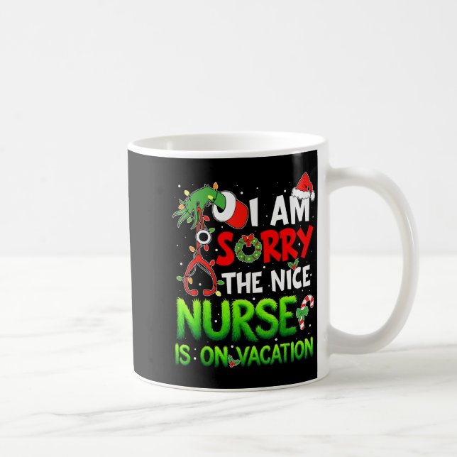 I Am Sorry The Nice Nurse Is On Vacation Funny Chr Kaffemugg (Höger)