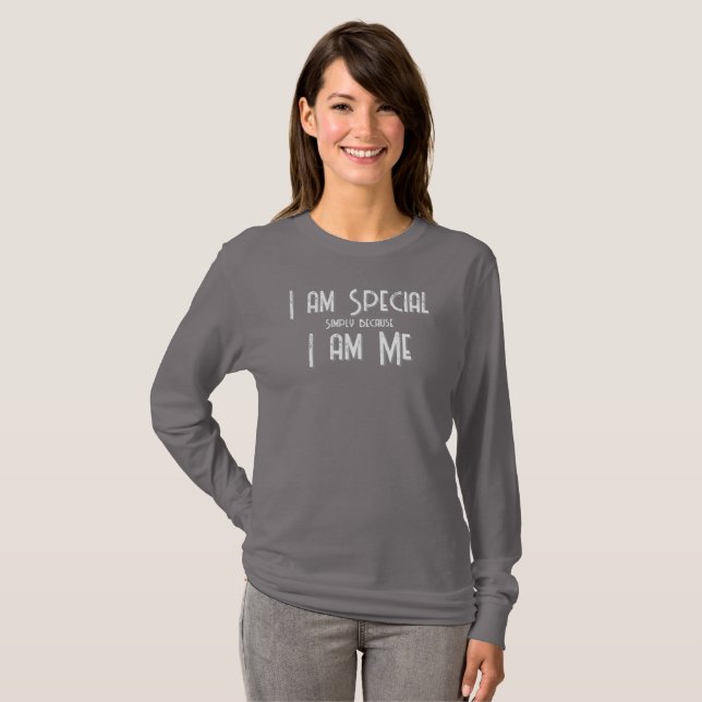 I am Special, I am Me T-Shirt (Hel framsida)