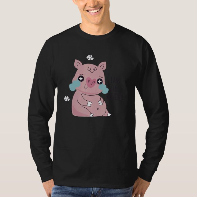 I Am Still Beautiful Cute Little Fat Piggy Crying T Shirt (Framsida)