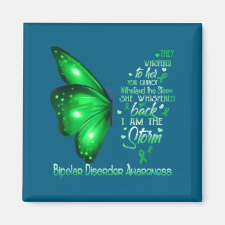 I am storm bipolar disorder awareness butterfly magnet