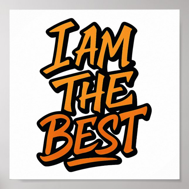 I AM THE BEST – Bold Motivational Graffiti Design Poster (Framsidan)