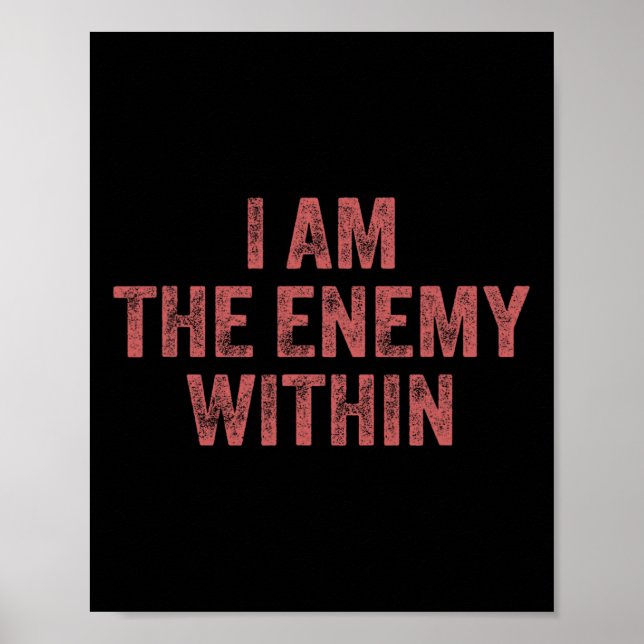 I Am The Enemy Within Pun Voting Trump 2024 Electi Poster (Framsidan)