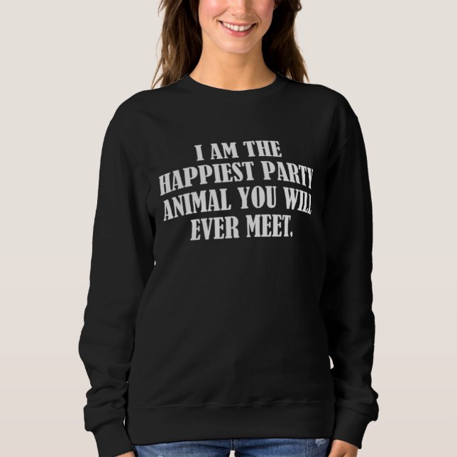 I am the happiest party animal you will ever meet  t shirt (Framsida)