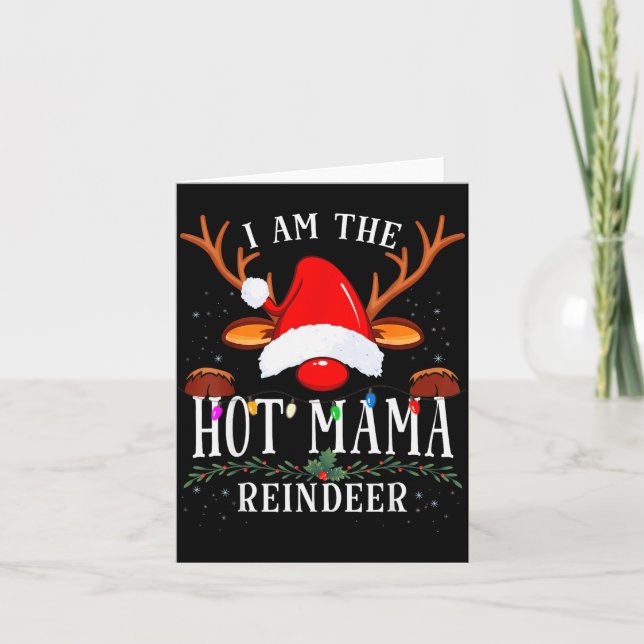 I Am The Hot Mama Reindeer Christmas Family  Kort (Framsida)