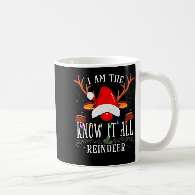 I Am The Know It All Reindeer Christmas Family  Kaffemugg (Höger)