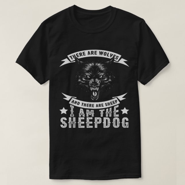 I Am the Sheepdog  Patriotic Shirt for Men211.png T Shirt (Design framsida)