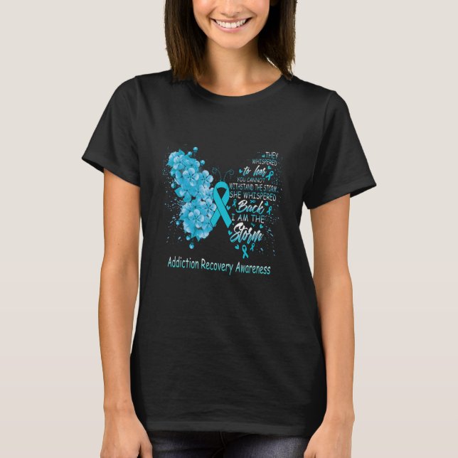 I Am The Storm Addiction Recovery Awareness Butter T Shirt (Framsida)