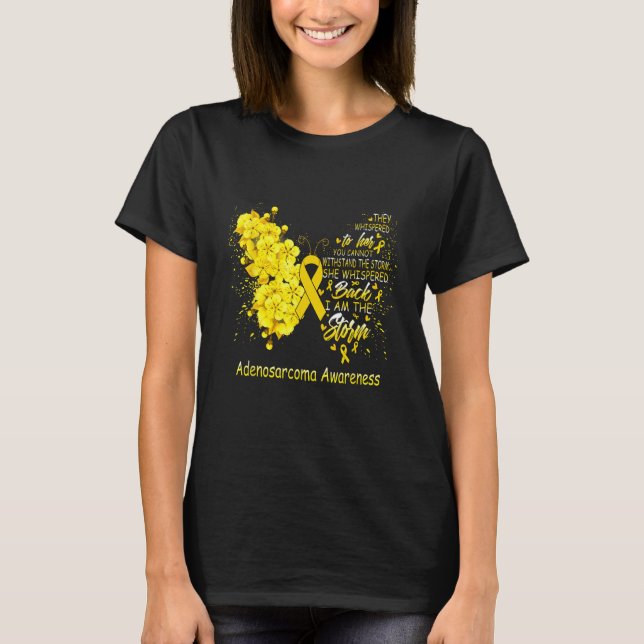 I Am The Storm Adenosarcoma Awareness Butterfly T Shirt (Framsida)