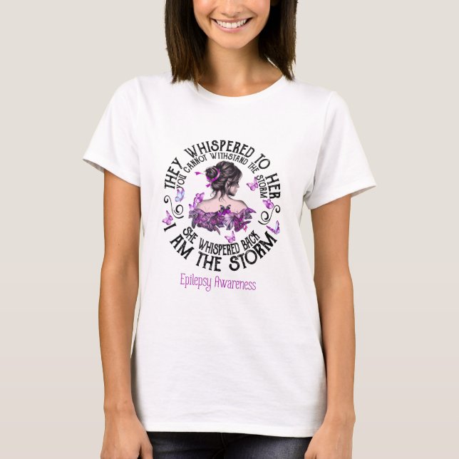 I Am The Storm Epilepsy Awareness T Shirt (Framsida)