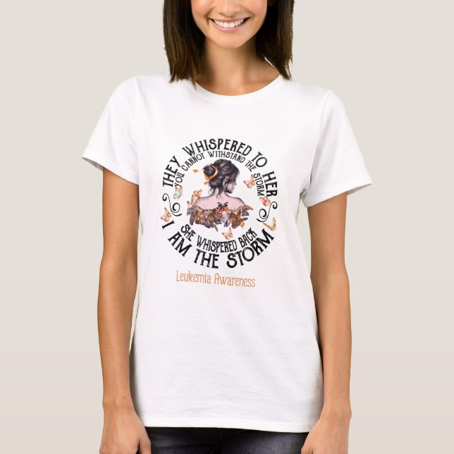 I Am The Storm Leukemia Awareness T Shirt (Framsida)
