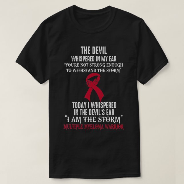 I Am The Storm Multiple Myeloma Awareness Warrior  T Shirt (Design framsida)