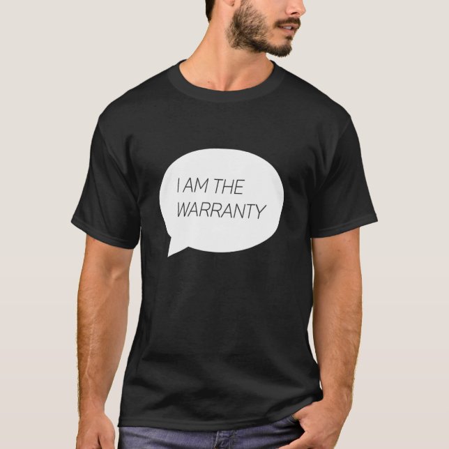 I AM THE WARRANTY   Car Mechanic Car  Enthusiast 1 T Shirt (Framsida)