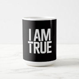 I am true kaffemugg