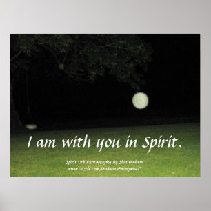 "I am with you in Spirit" Print Poster