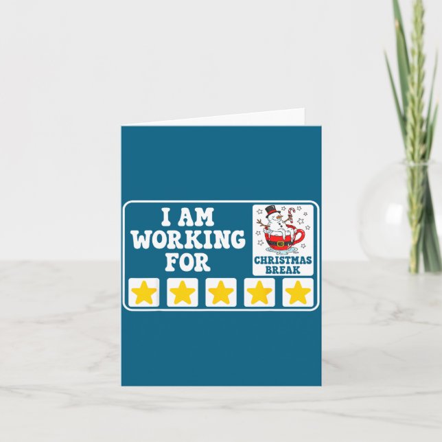 I Am Working For Christmas Break Funny Office Quot Kort (Framsida)