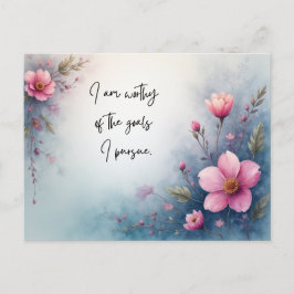 I Am Worthy of the Goals I Pursue Affirmation Vykort