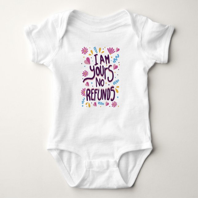 I am Yours No Refunds T Shirt (Framsida)
