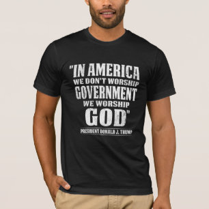 I Amerika hejar vi inte på regeringen. T Shirt