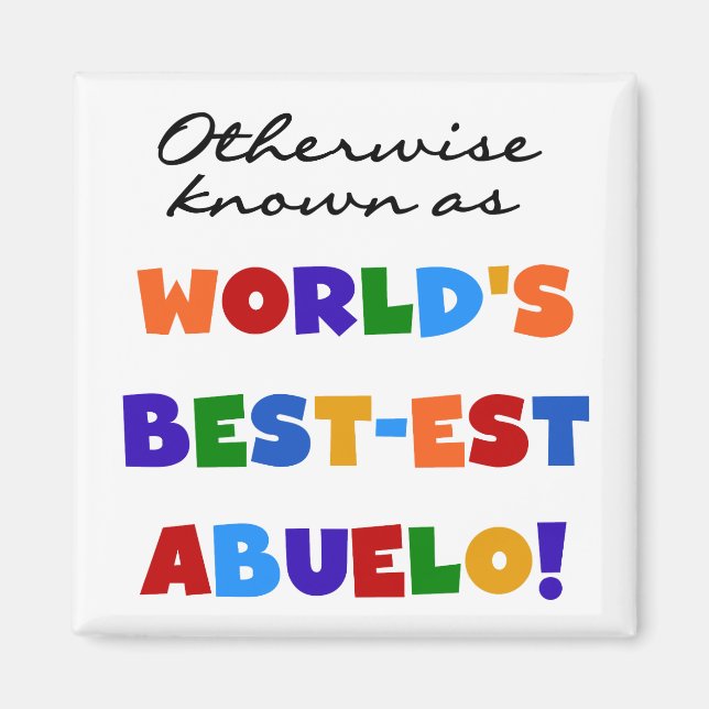 I annat fall känt som bästa Abuelo Magnet (Framsidan)