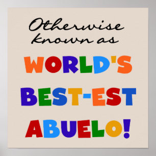 I annat fall känt som bästa Abuelo Poster