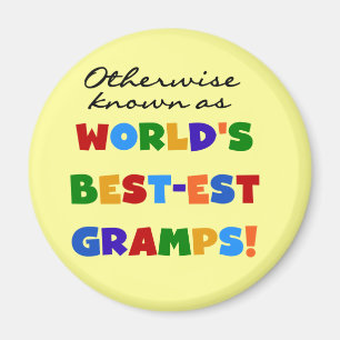 I annat fall känt som bästa Gramps Magnet