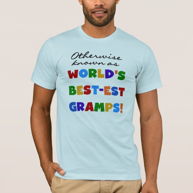 I annat fall känt som bästa Gramps Tee (Framsida)