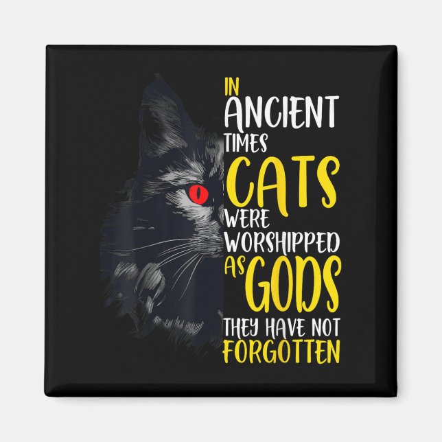I antika tider blev katter lastade som godtrogna. magnet (Framsidan)