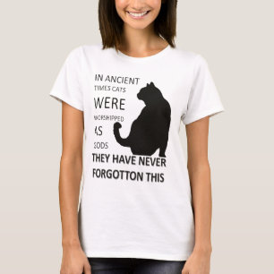 I antika tider blev katter lastade som varor t shirt