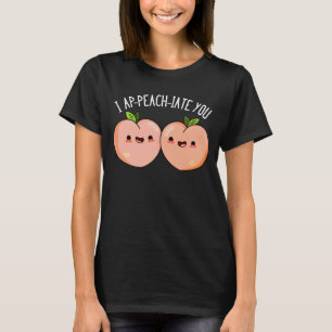 I Ap-peach-ciate You Peach Pun Mörk BG T Shirt