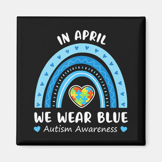 I april 2010 Bära vi Blue Rainbow Autism Awareness Magnet (Framsidan)