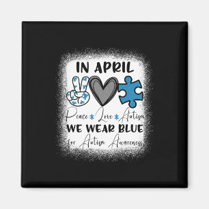I april 2011 var vi blåa för autismmedvetande Peac Magnet