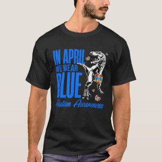 I April Bär Vi Blå Pussel Rex Dinosaur Autism A T Shirt
