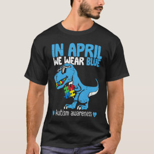 I April Bär Vi Blått Autism Medvetenhet Trex Dinos T Shirt