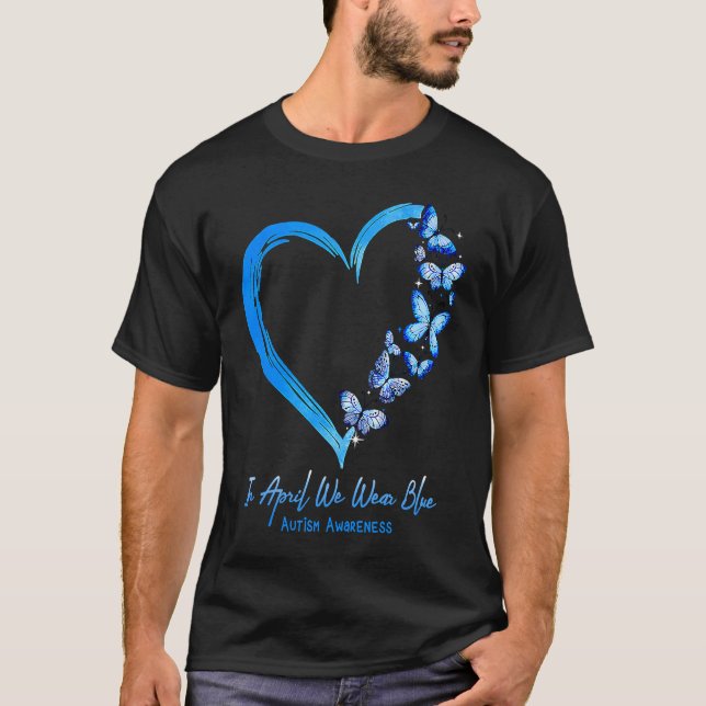 I april Bära Blue Autism Awareness Butterfly H T Shirt (Framsida)