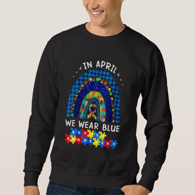 I april Bära vi Blue Autism Awareness Rainbow Puz Lång Ärmad Tröja (Framsida)