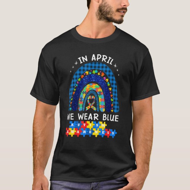 I april Bära vi Blue Autism Awareness Rainbow Puz T Shirt (Framsida)