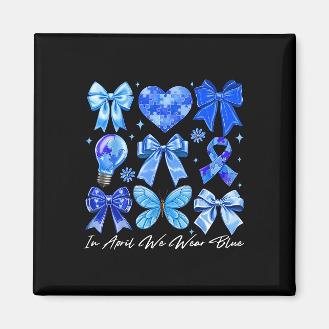 I april Bära vi Blue Autism Coquette Bow Brushstr Magnet (Framsidan)