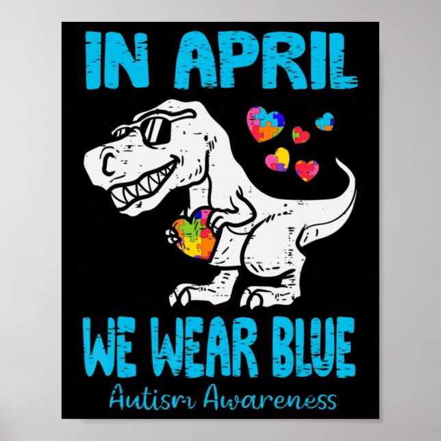 I april Bära vi Blue T Rex Dinosaur Autism Awaren Poster (Framsidan)