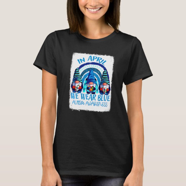 I april Bära vi Blue Three Gnomes Rainbow Autism T Shirt (Framsida)