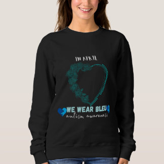 I april Bäror vi Blue Autism Awareness 92 T Shirt