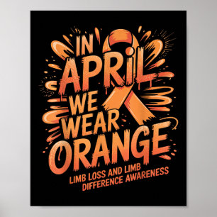 I april Bäror vi Orange Limb Loss Limb Differens Poster