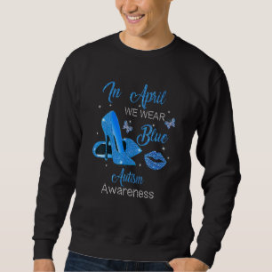 I april uppmärksammade Bära Blue Högklackars Autis Lång Ärmad Tröja