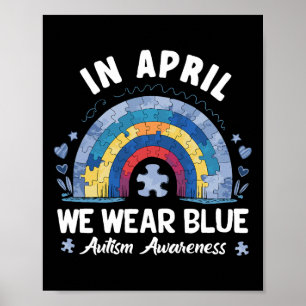 I april uppmärksammade vi Bäran Blue Rainbow Autis Poster
