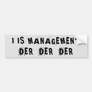 I är Management Der Der Bildekal