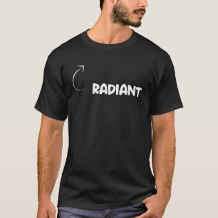 I är Radiant Personality Character Reference T Shirt